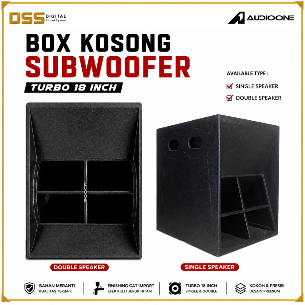 Box Subwoofer 18 Inch  Turbo 118  AUDIOONE Bok Kosong Single Kokoh Kuat dari Kayu Meranti | DSS