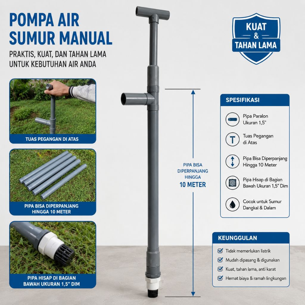 Pompa Manual Air  Sumur Bor Pipa paralon ukuran 1,5" bisa diperpanjang hingga 10 Meter