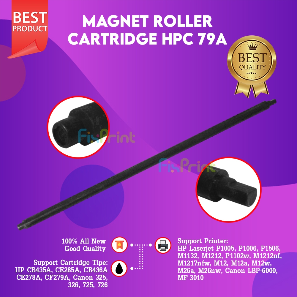 Magnet Roller Cartridge HP 79A CF279A 35A CB435A 85A CE285A 36A CB436A 78A CE278A Canon 325 326 725 