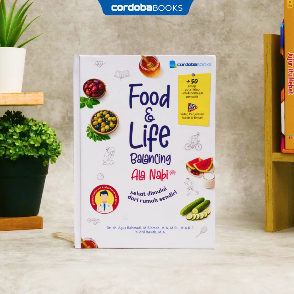 Buku Food & Life Balancing Ala Nabi (Sehat Dimulai Dari Rumah Sendiri)