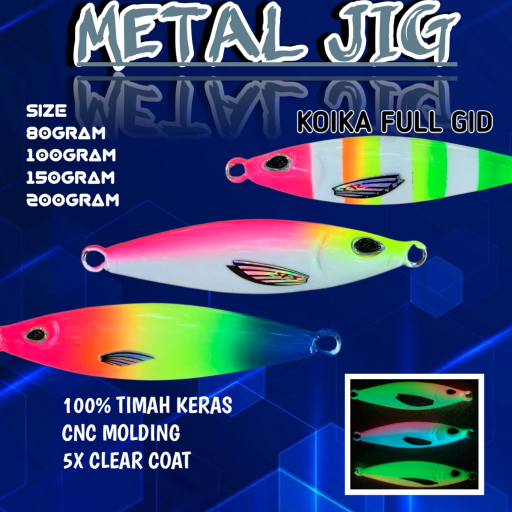 METAL JIG KOIKA FULL GID 80GRAM 100GRAM 150GRAM 200GRAM TANPA ASSIST HOOK MICRO JIG KOIKA GLOW IN TH