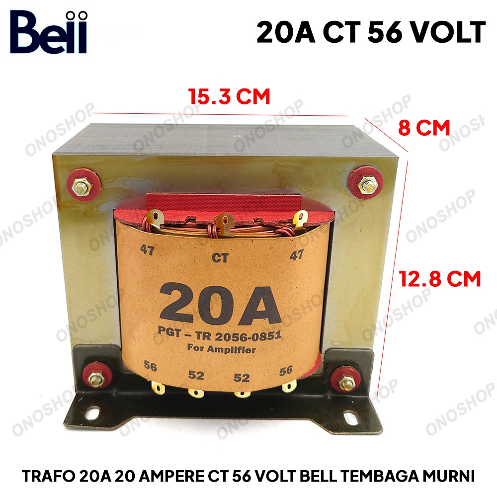 Trafo 20A 20 Ampere CT 56 Volt BELL Tembaga Murni