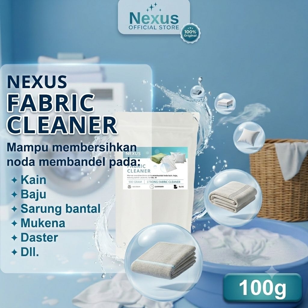 Nexus Fabric Cleaner Standing Pouch Pembersih Noda Jamur Baju Kain Sarung Bantal Mukena Mencerahkan 