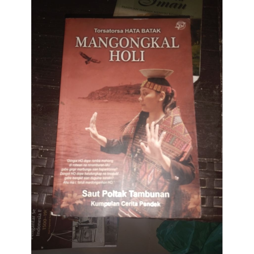 Buku Torsatorsa Hata Batak: MANGONGKAL HOLI – Saut Poltak Tambunan (Kumpulan Cerita Pendek Berbahasa