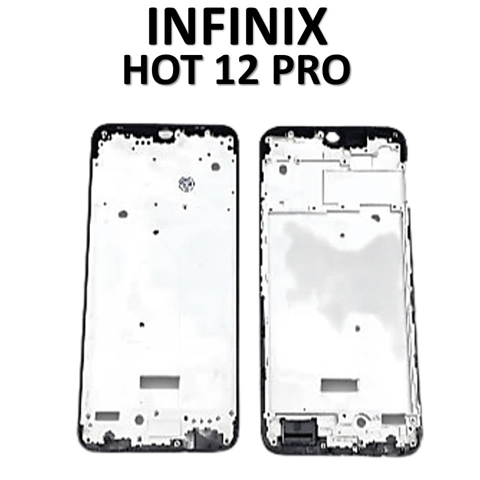 FRAME LCD INFINIX HOT 12 PRO / X668 / X668C / FRAME BEZZEL TULANG TENGAH