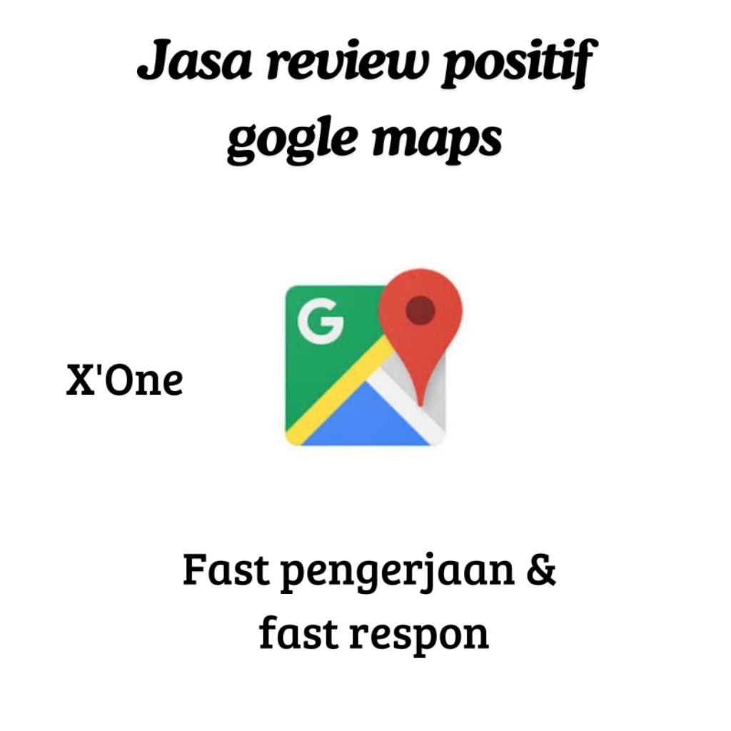 JASA REVIEW POSITIF GOGLE MAPS MURAH DAN TERPERCAYA