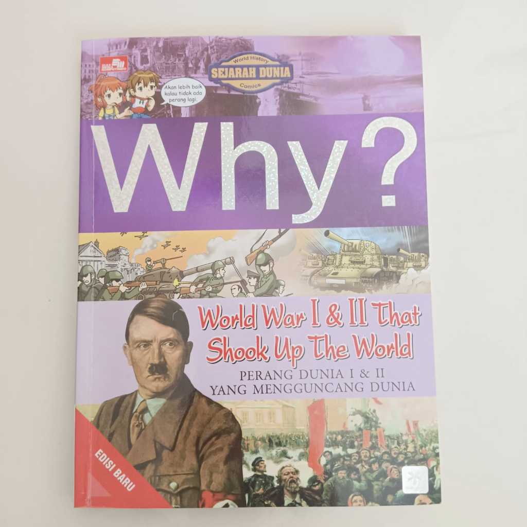 WHY? World War I & II That Shook Up The World - Edisi Baru [Preloved]
