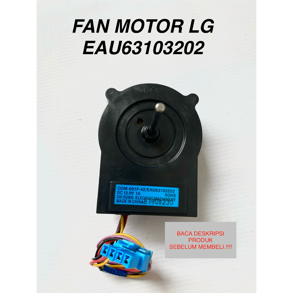 EAU63103202 / kipas kulkas LG / fan motor kulkas LG / kipas LG