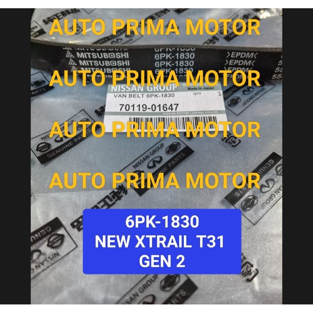 FAN VAN V BELT TALI KIPAS BELTING 6PK-1830 NEW XTRAIL T31 GEN2 6PK1830