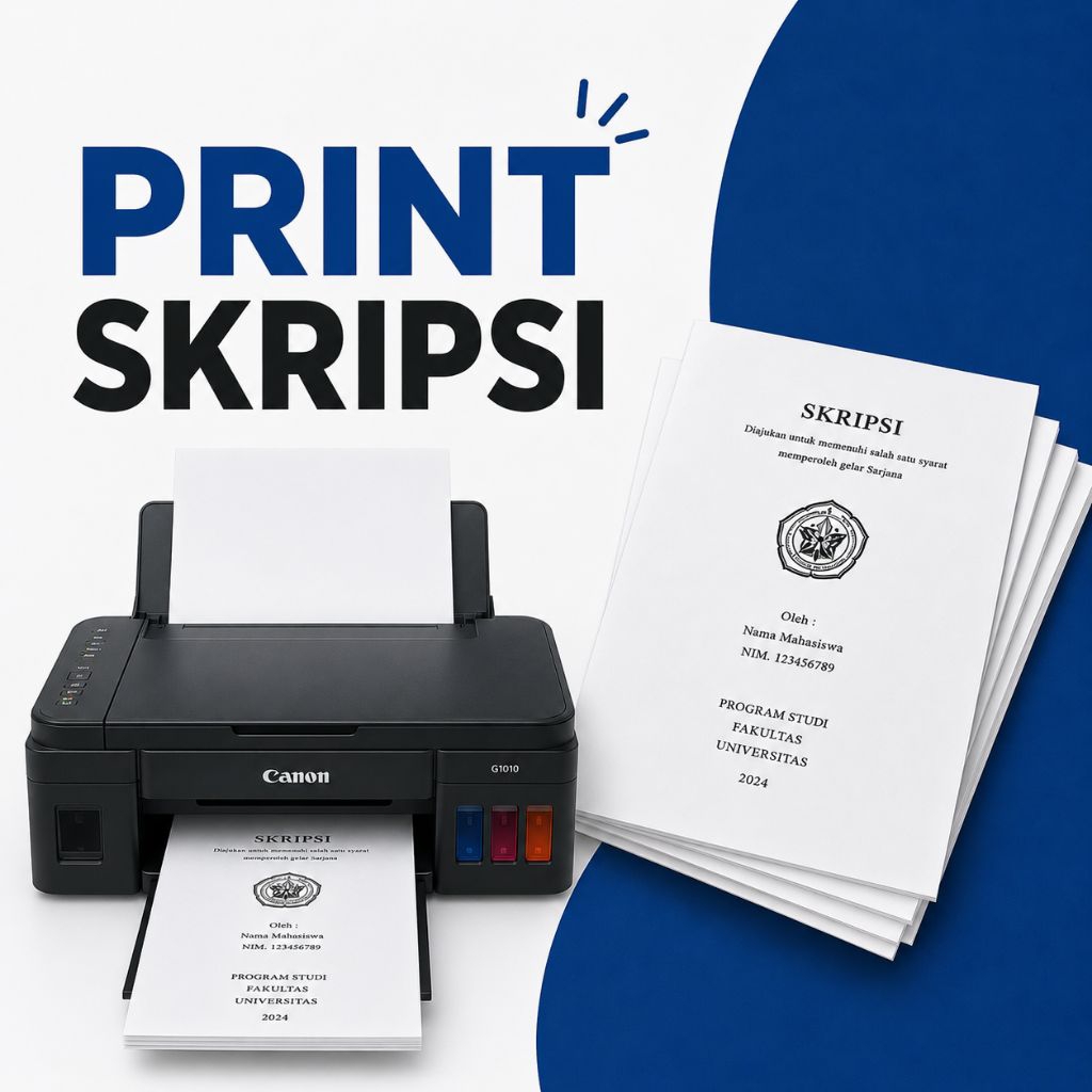 PRINT SKRIPSI / PRINT TUGAS AKHIR / PRINT TUGAS AKHIR KULIAH