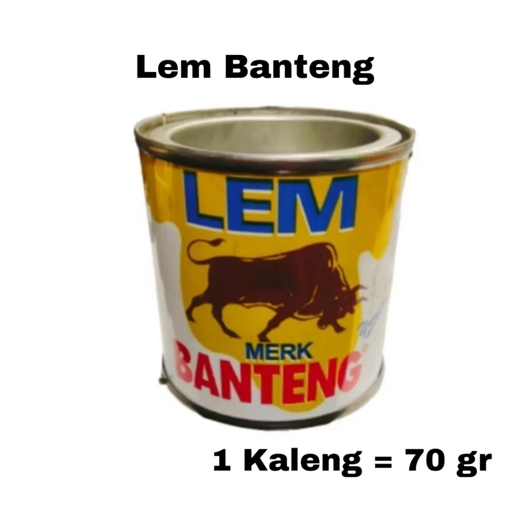 1 Kaleng = 70 gr  Lem Banteng / Lem Vinyl / Lem Kulit / Lem Karpet / Lem Kayu / Lem Karet / Lem Form