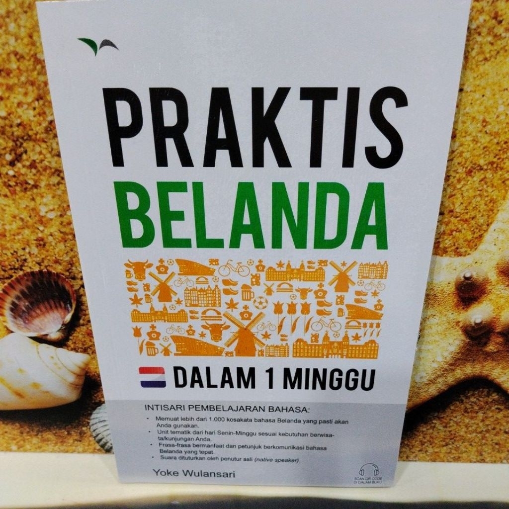 BUKU BARU ORIGINAL SEGEL:PRAKTIS BELANDA DALAM 1 Minggu) Yoke Wulansari