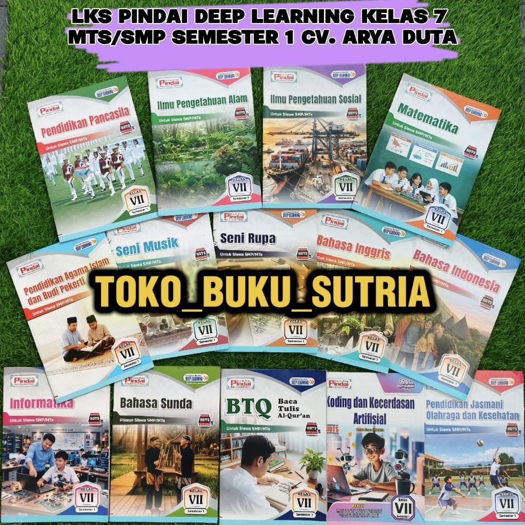 LKS PINDAI DEEP LEARNING KELAS 7 SMP SEMESTER 1 CV. ARYA DUTA