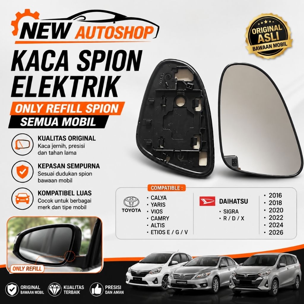 KACA SPION ELEKTRIK ONLY REFILL SPION SEMUA MOBIL TOYOTA CALYA YARIS VIOS CAMBRY ALTIS ETIOS E G V D