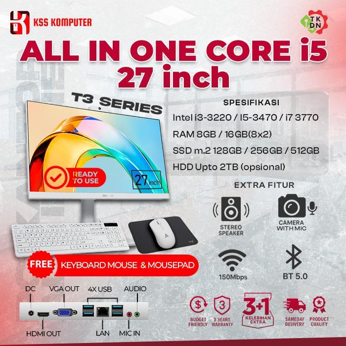 PC AIO Core i3 / i5 / i7 SSD 256GB RAM 16GB 27 Inch All In One TKDN