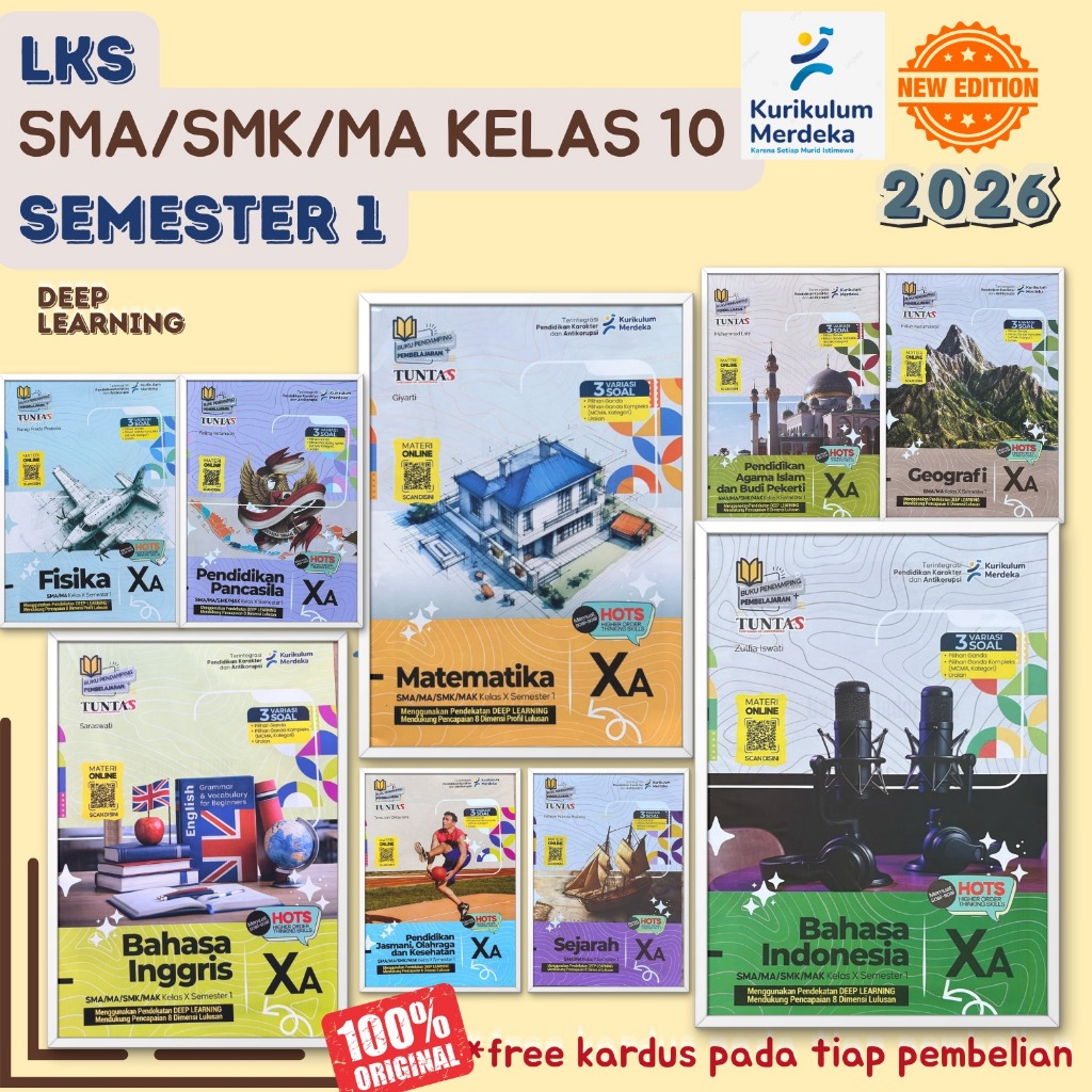 LKS TUNTAS BAHASA INGGRIS, SEJARAH, PKN, BAHASA INDONESIA, MATEMATIKA, PAI KELAS 10 UNTUK SMA/MA/SMK