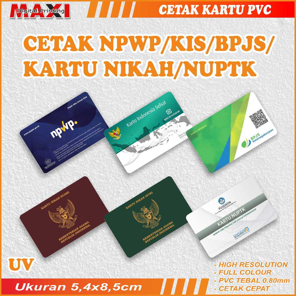 Cetak Kartu NPWP / BPJS / KIS / Kartu Nikah / NUPTK , Di Print UV  2 Sisi , Bahan PVC Tahan Gores, T