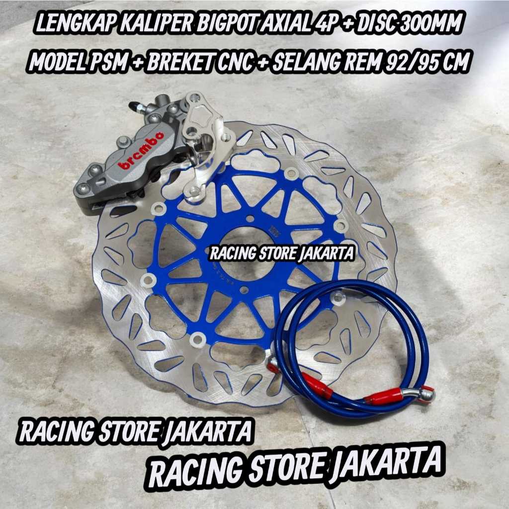 PAKET KALIPER 4P 4 PISTON BIGPOT BIG POT AXIAL SET BREKET CNC 300MM SET PIRINGAN MODEL PSM 300 MM SE