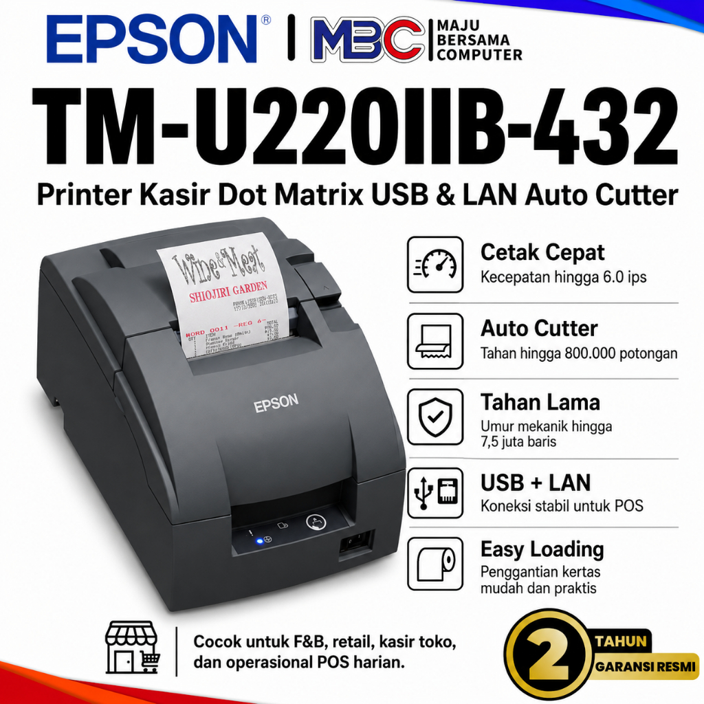Printer Kasir Dot Matrix Epson TM-U220IIB-432 USB & LAN Auto Cutter Struk Kasir Cetak Rangkap Garans