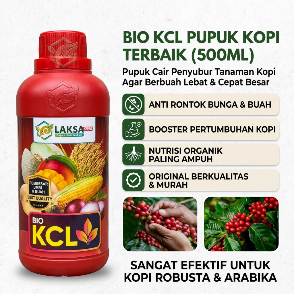 BIO KCL 500ML Pupuk Kopi Cair Terbaik Penyubur Tanaman Kopi Agar Cepat Berbuah Lebat Anti Rontok Nut