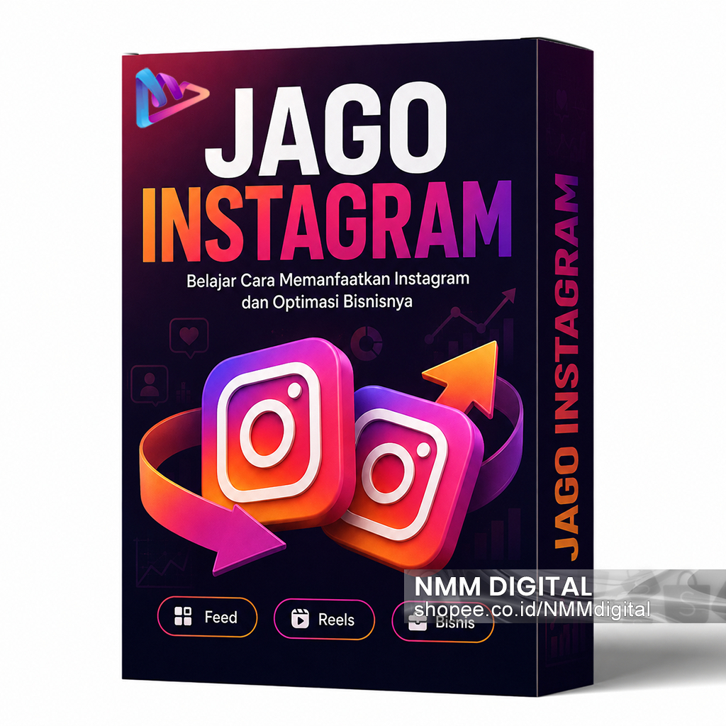 Jago Instagram Belajar Cara Memanfaatkan Instagram dan Optimasi Bisnisnya