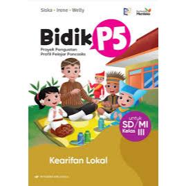 BIDIK P5: KEARIFAN LOKAL JILID 3 KELAS 3