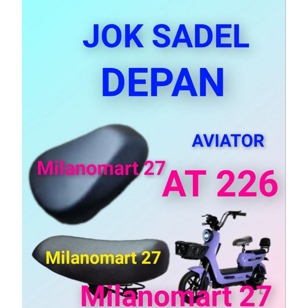 jok sadel depan sepeda listrik aviator at 226 jok sadle depan sepeda listrik aviator at 226