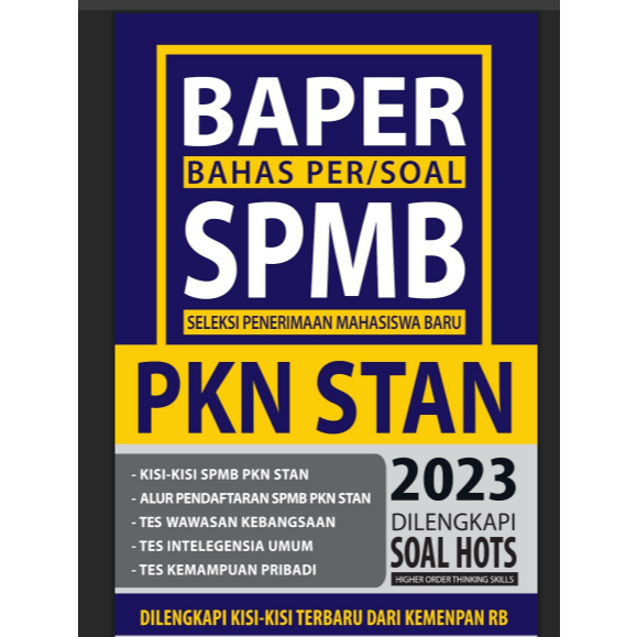 Baper Bahas Per Soal SPMB PKN STAN 2023 Seleksi Penerimaan Mahasiswa Baru
