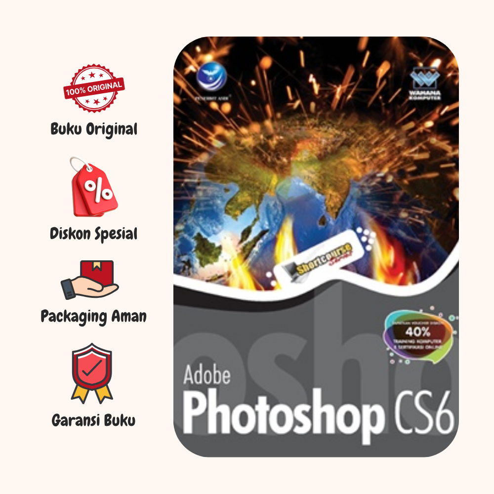 BUKU ADOBE PHOTOSHOP CS6 - WAHANA KOMPUTER - ANDI - ORIGINAL - AN