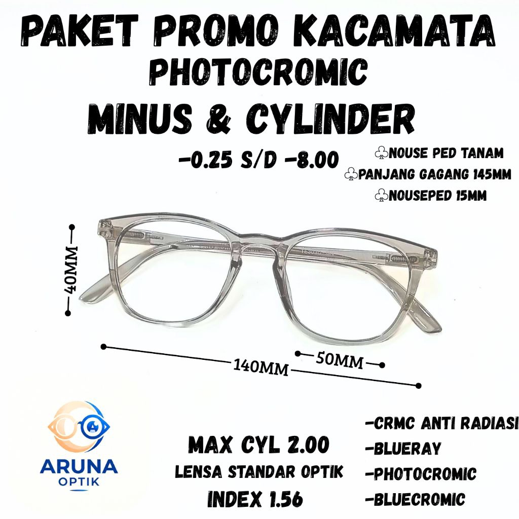 ARUNA OPTIK PROMO Kacamata Photocromic dengan Lensa Minus dan Silinder untuk Pria dan Wanita dengan 