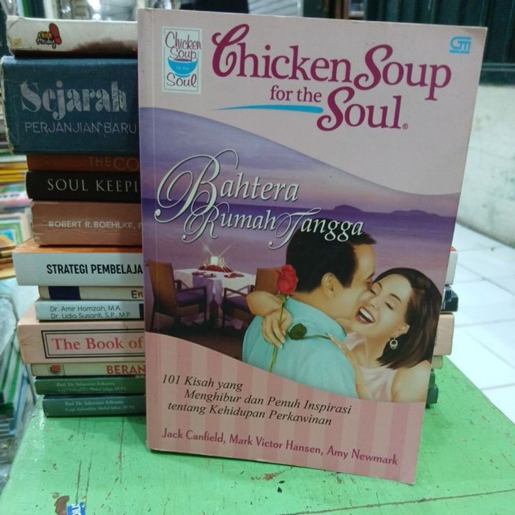 Chicken Soup For The Soul bahtera rumah tangga Buku Bekas