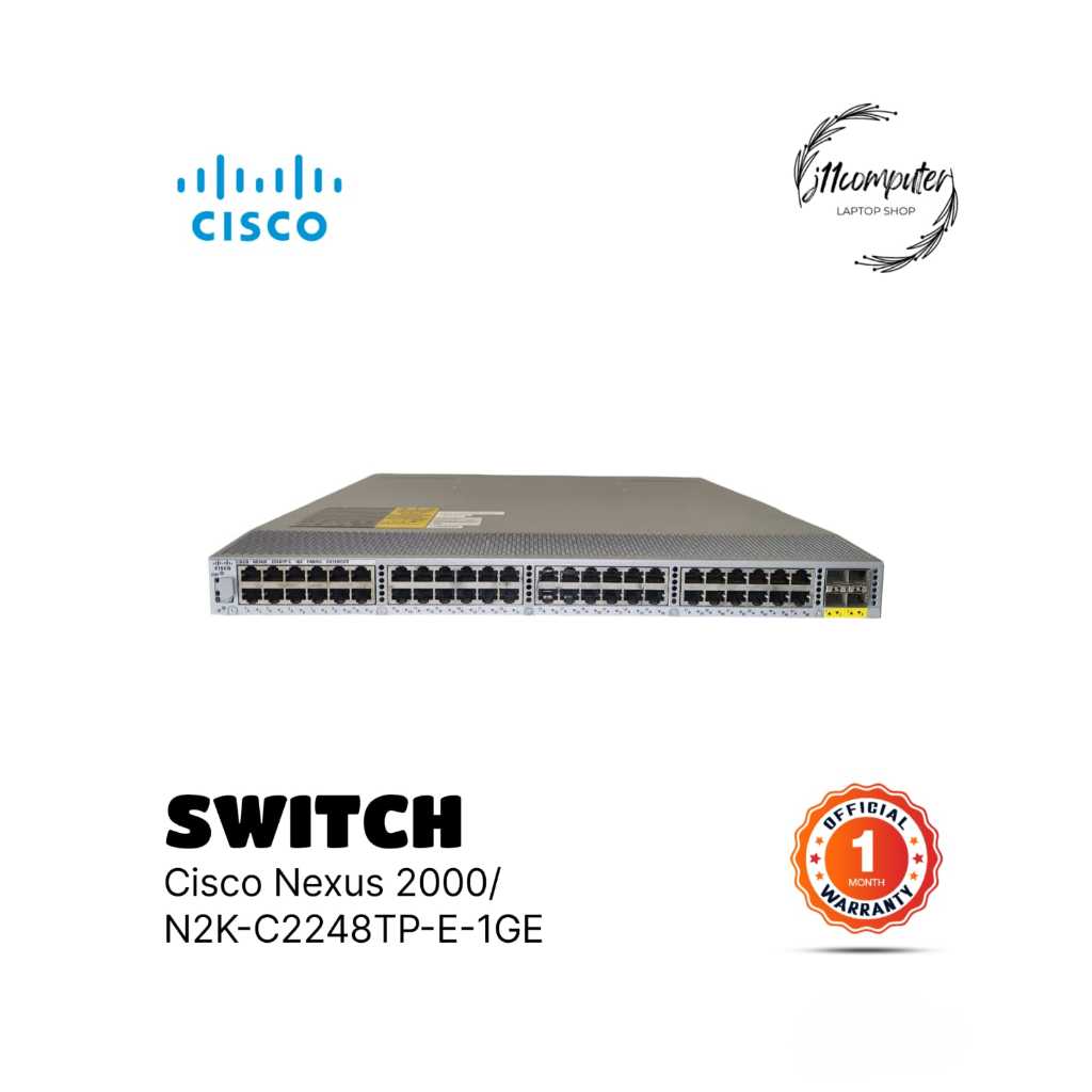 Switch Cisco Nexus 2000 N2K-C2248TP-E-1GE | 48 Port Gigabit RJ45 + 4 Port 10G SFP+ Fabric Extender