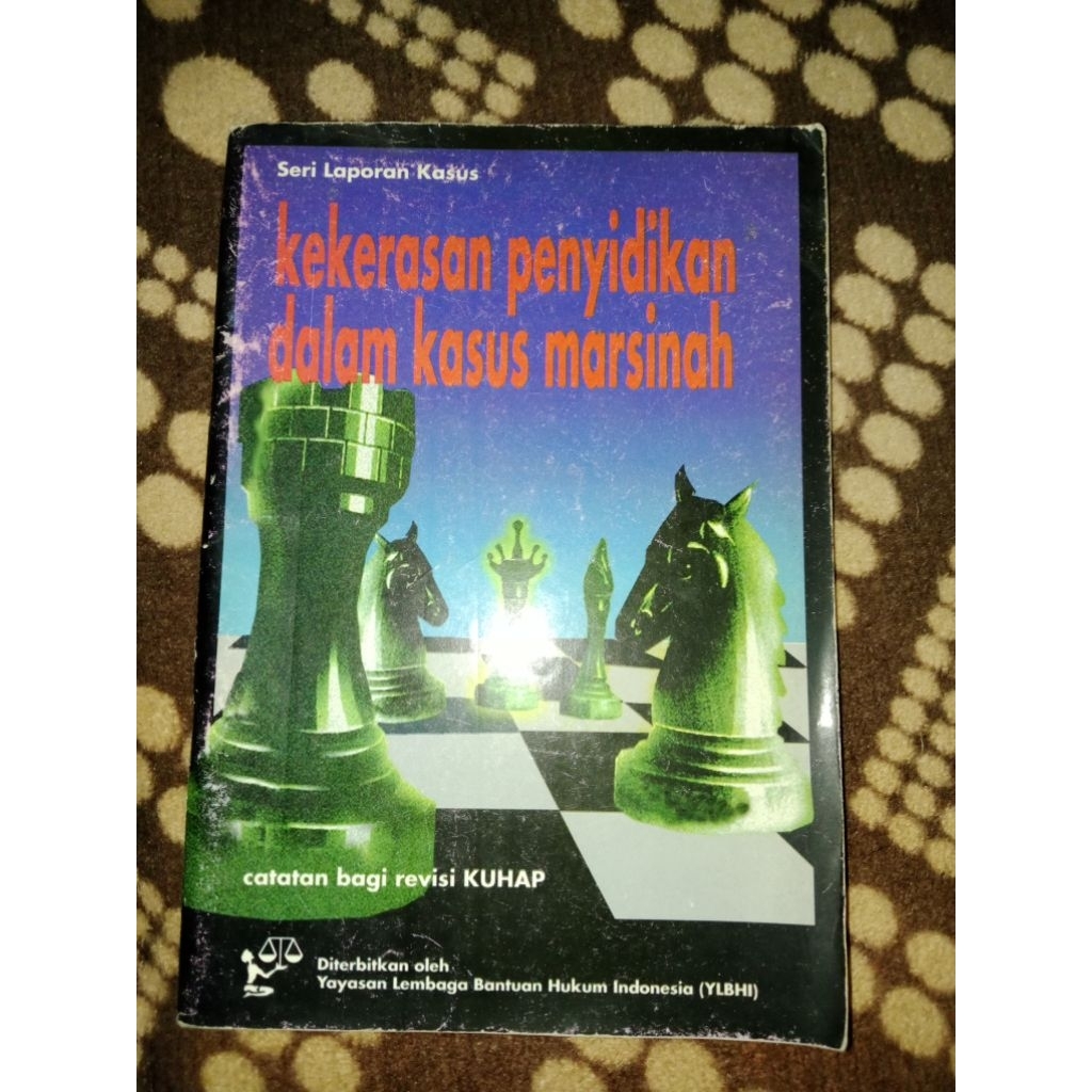Buku Lawas Langka : Kekerasan Penyidikan dalam Kasus Marsinah: Catatan bagi Revisi KUHAP