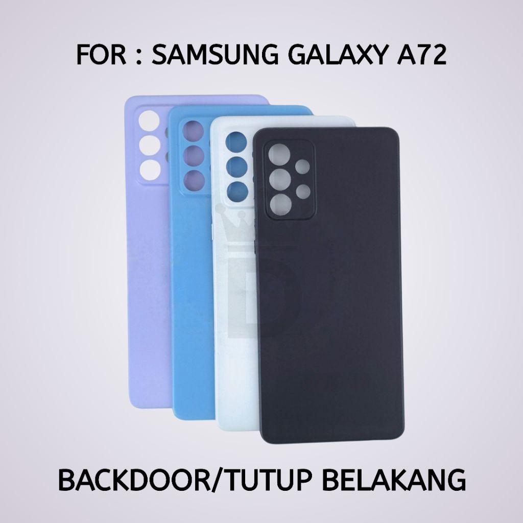 BACKDOOR SAMSUNG A72 TUTUP BELAKANG