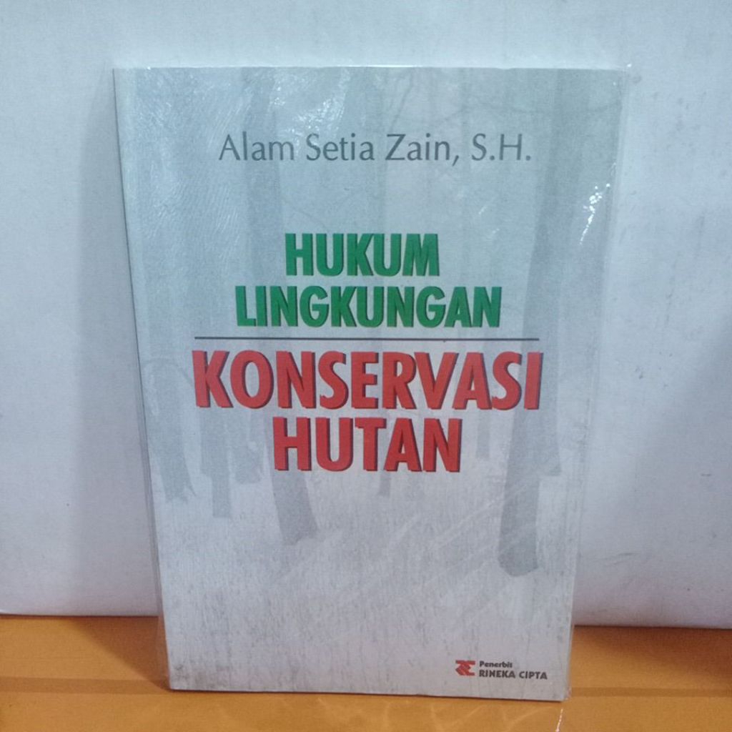 Buku HUKUM LINGKUNGAN KONSERVASI HUTAN