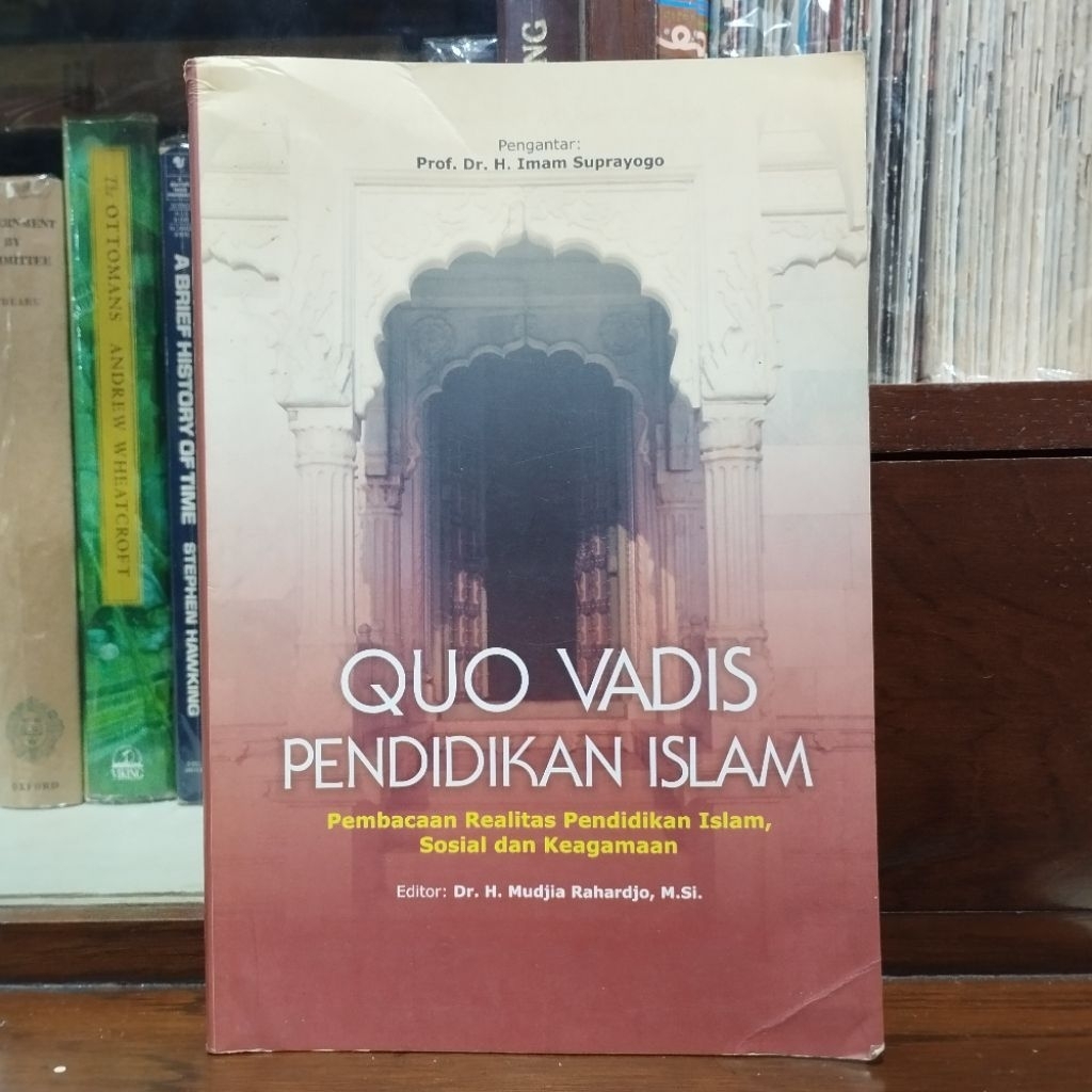 Quo Vadis Pendidikan Islam