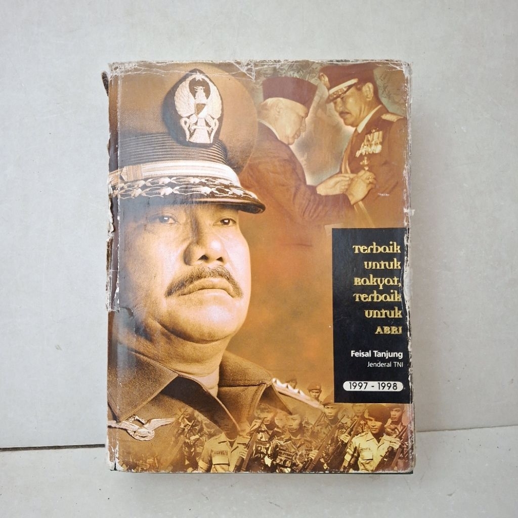 Buku Terbaik untuk Rakyat, Terbaik untuk ABBI — Feisal Tanjung Jenderal Tni 1997-1997