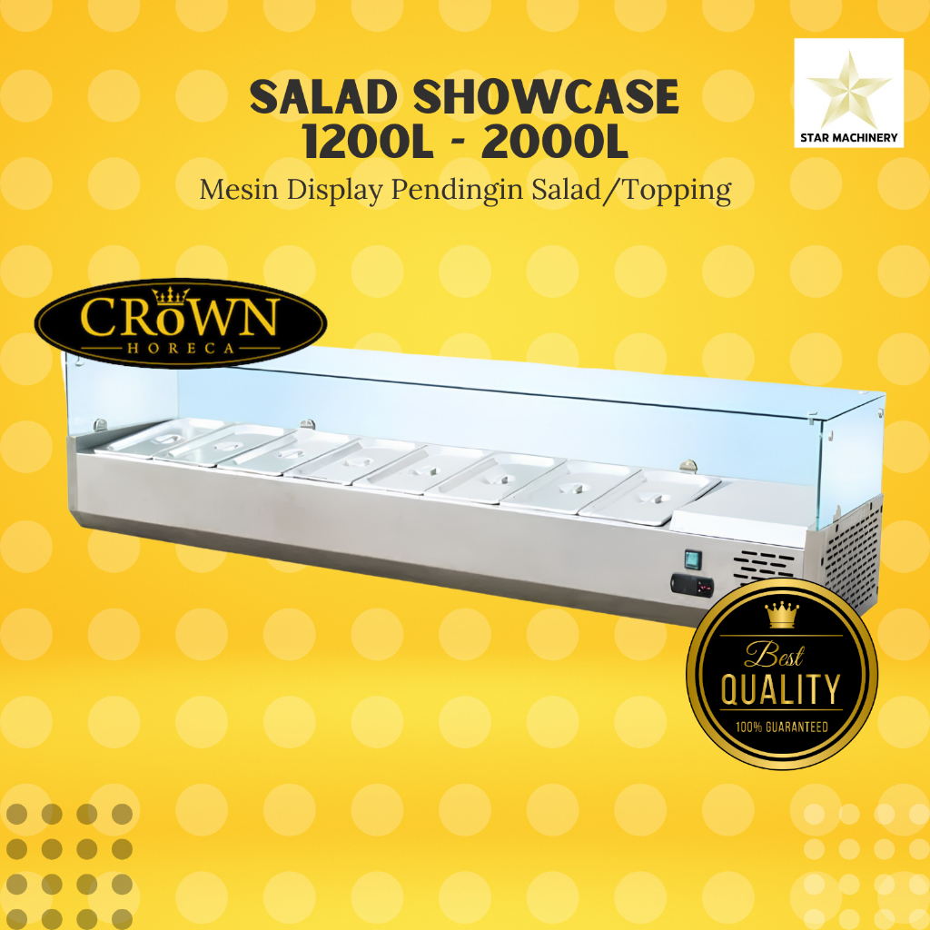 CROWN Salad Showcase kapasitas 1200L 2000L - Mesin Display Salad Kaca anti embun awet