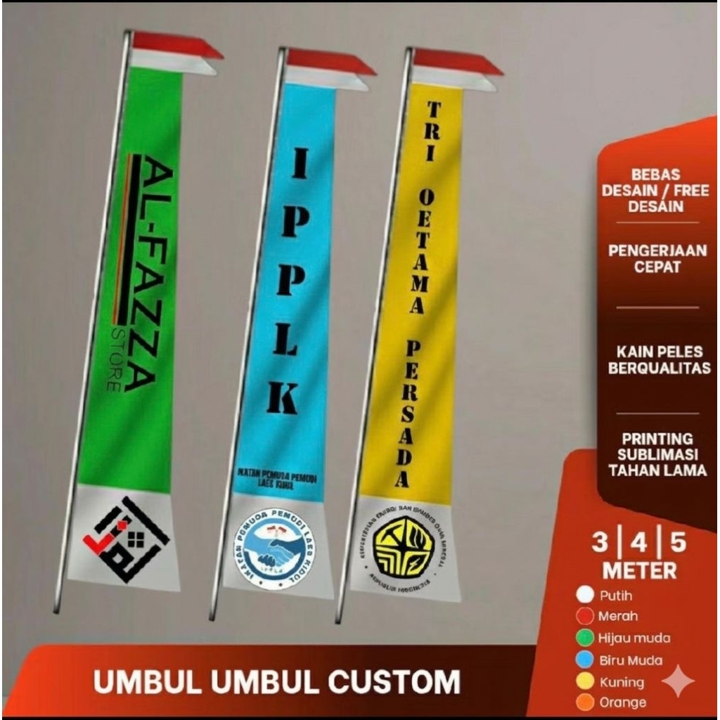 UMBUL UMBUL CUSTOM BEBAS DESAIN 3 4 5meter SUBLIME