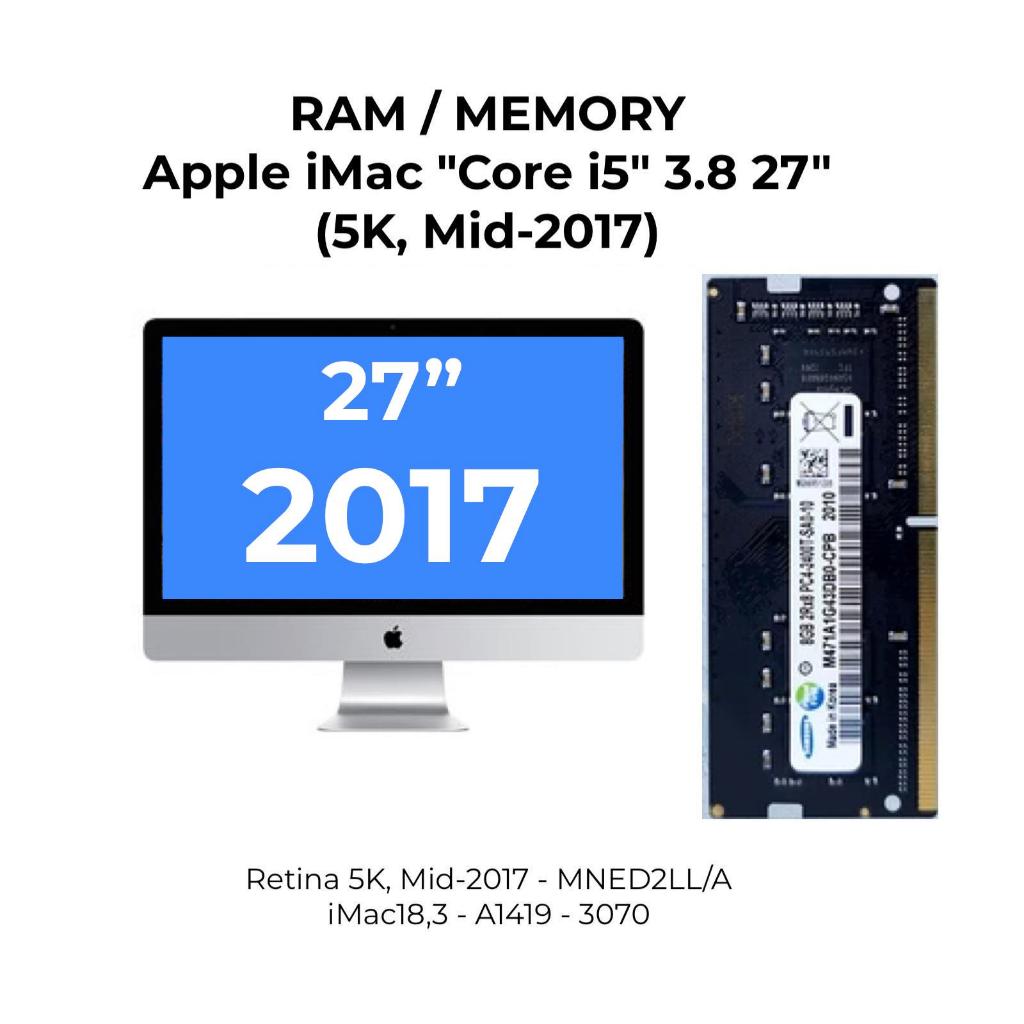 RAM 16GB Memory iMac 27 Mid 2017 CORE I5 - Apple iMac "Core i5" 3.8 27" (5K, Mid-2017) - Retina 5K, 
