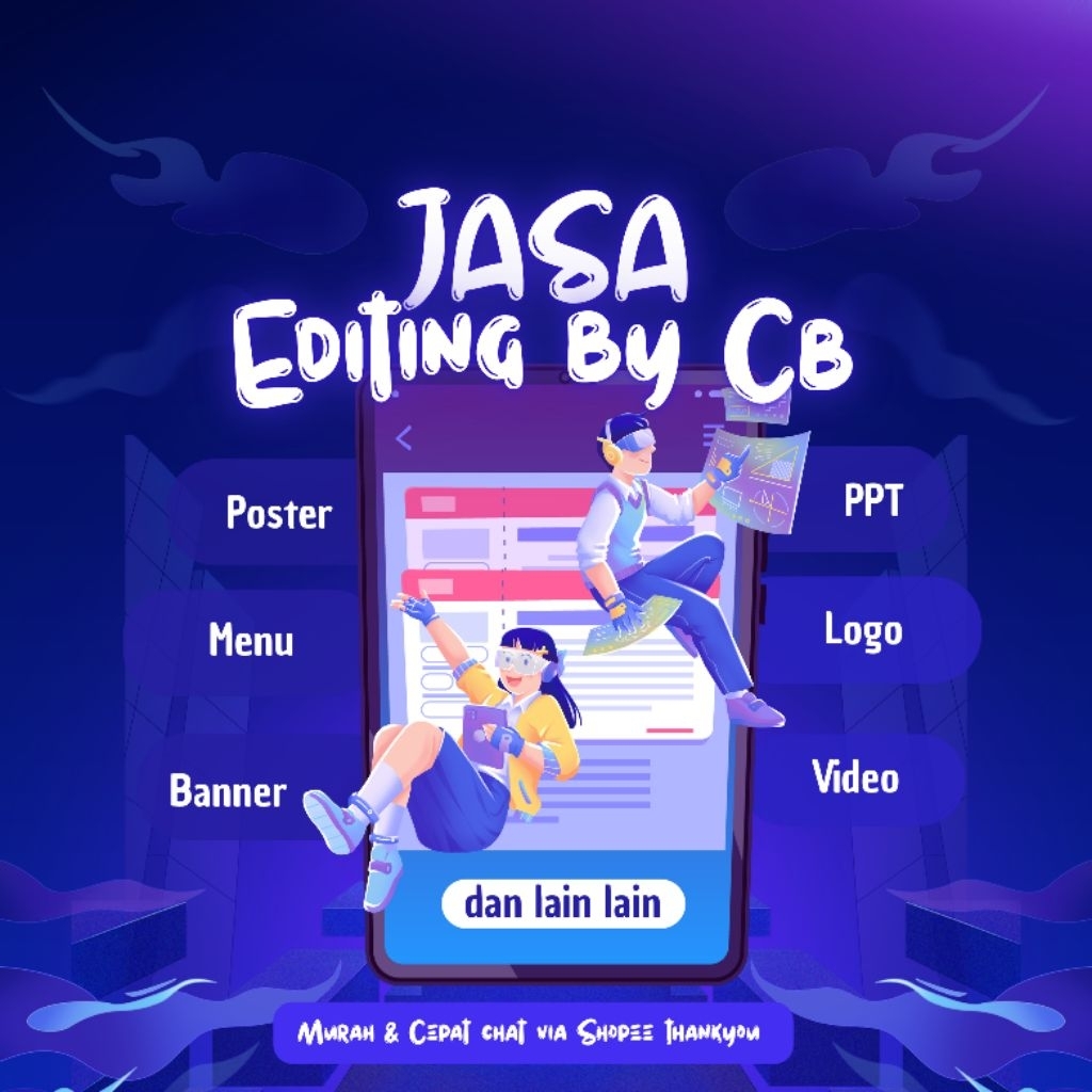 Jasa Editing Poster - Banner - Menu - PPT - Logo - Sticker Dll Murah By Cb Canva - Capcut