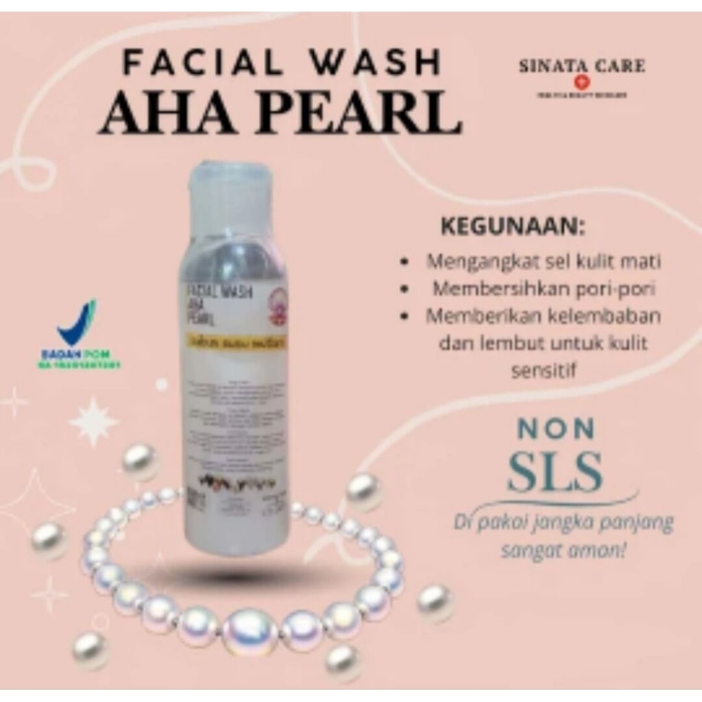 FACIAL WASH AHA PEAR WHITENING (SABUN AHA SUSU MUTIARA) Netto 100 mlBPOM
