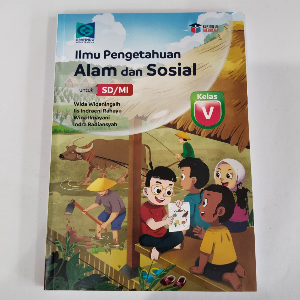 ILMU PENGETAHUAN ALAM DAN SOSIAL KELAS 5 SD GRAFINDO KURIKULUM MERDEKA | IPAS KELAS 5 GRAFINDO KURIK