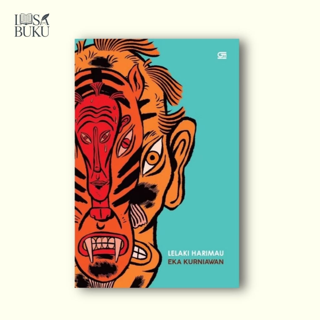 [Original, Segel] Lelaki Harimau (SC) | Eka Kurniawan