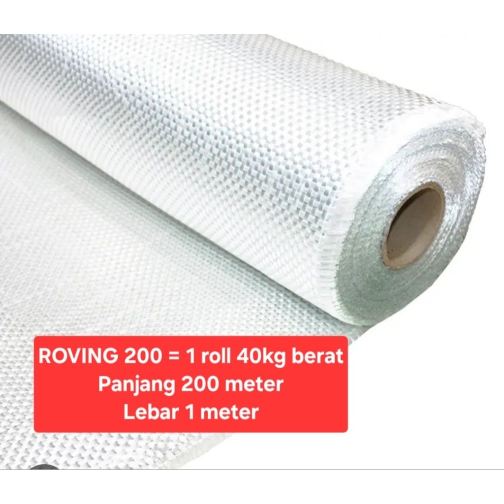 Woven Roving 200 1 roll 40kg ( Panjang 200 meter,, Lebar 1 meter)