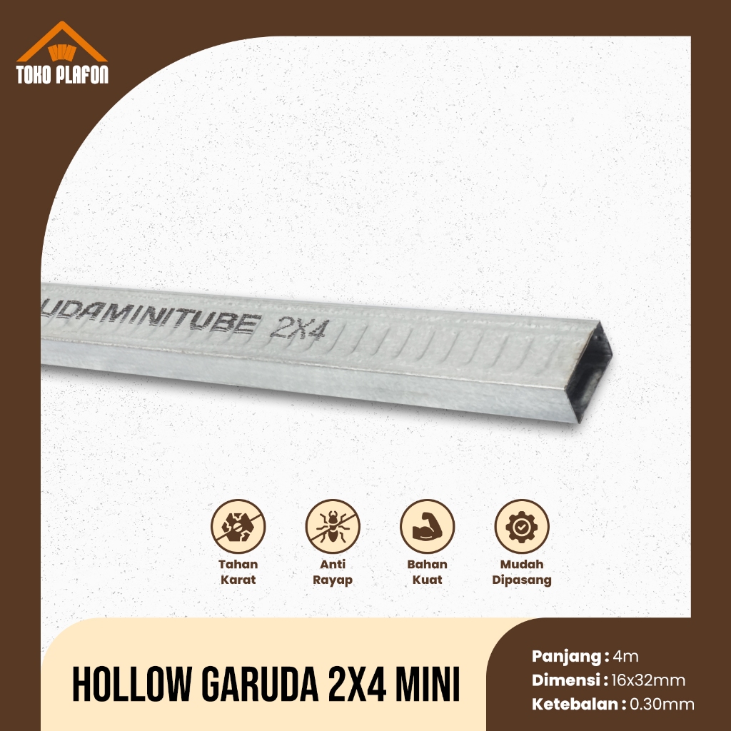 HOLLOW GARUDA MINI 2X4 0,3 / 0,30 / VARIAN HOLO / RANGKA HOLLOW GYPSUM / GALVALUM