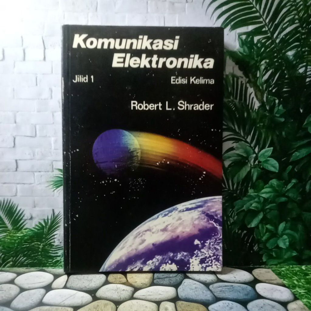 BUKU KOMUNIKASI ELEKTRONIKA JILID 1 EDISI KELIMA ROBERT L .SHRADER