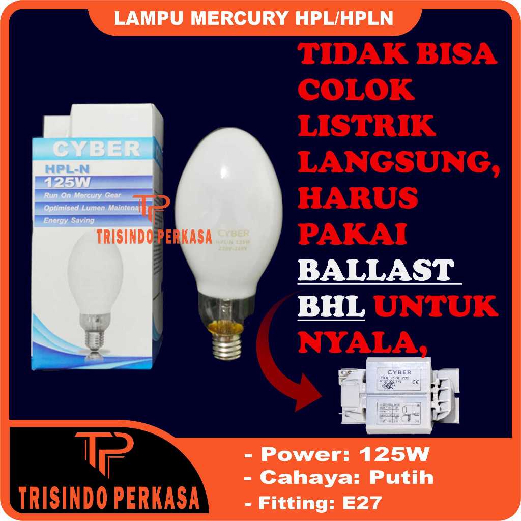 Lampu Mercury HPL / HPL-N / HPLN 125W 125 watt E27 SG Bola Lampu Jalan