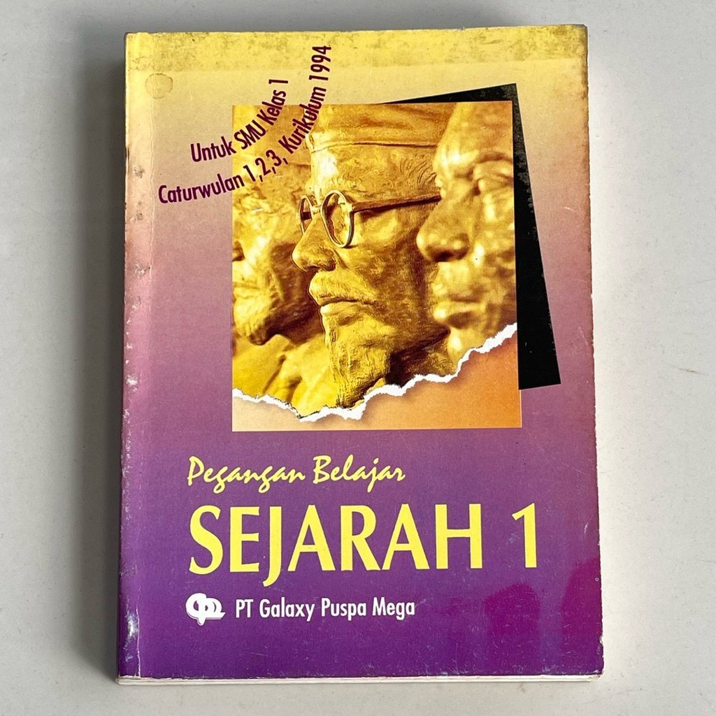 Buku PEGANGAN BELAJAR SEJARAH 1 untuk SMU Kelas 1