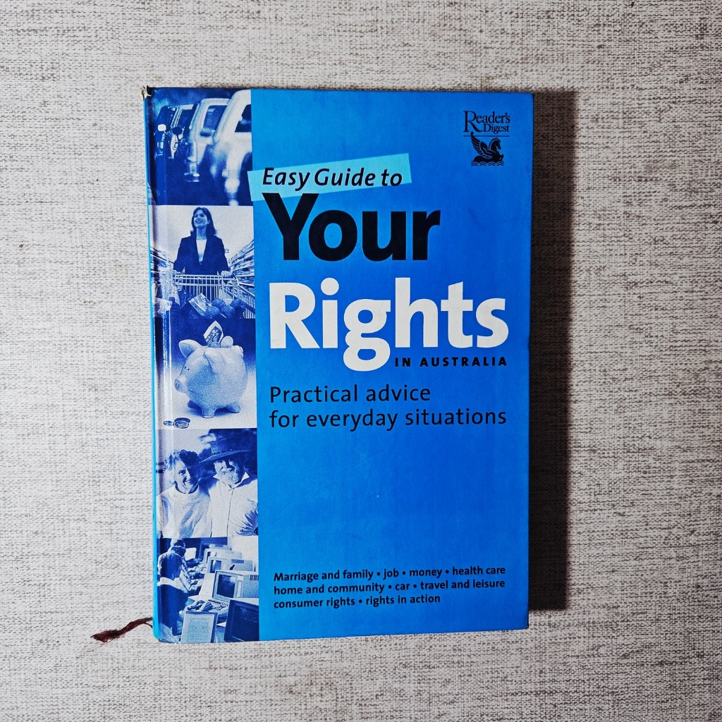 Buku Easy Guide to Your Rights in Australia Practical Advice for Everyday Situations: Reader’s Diges